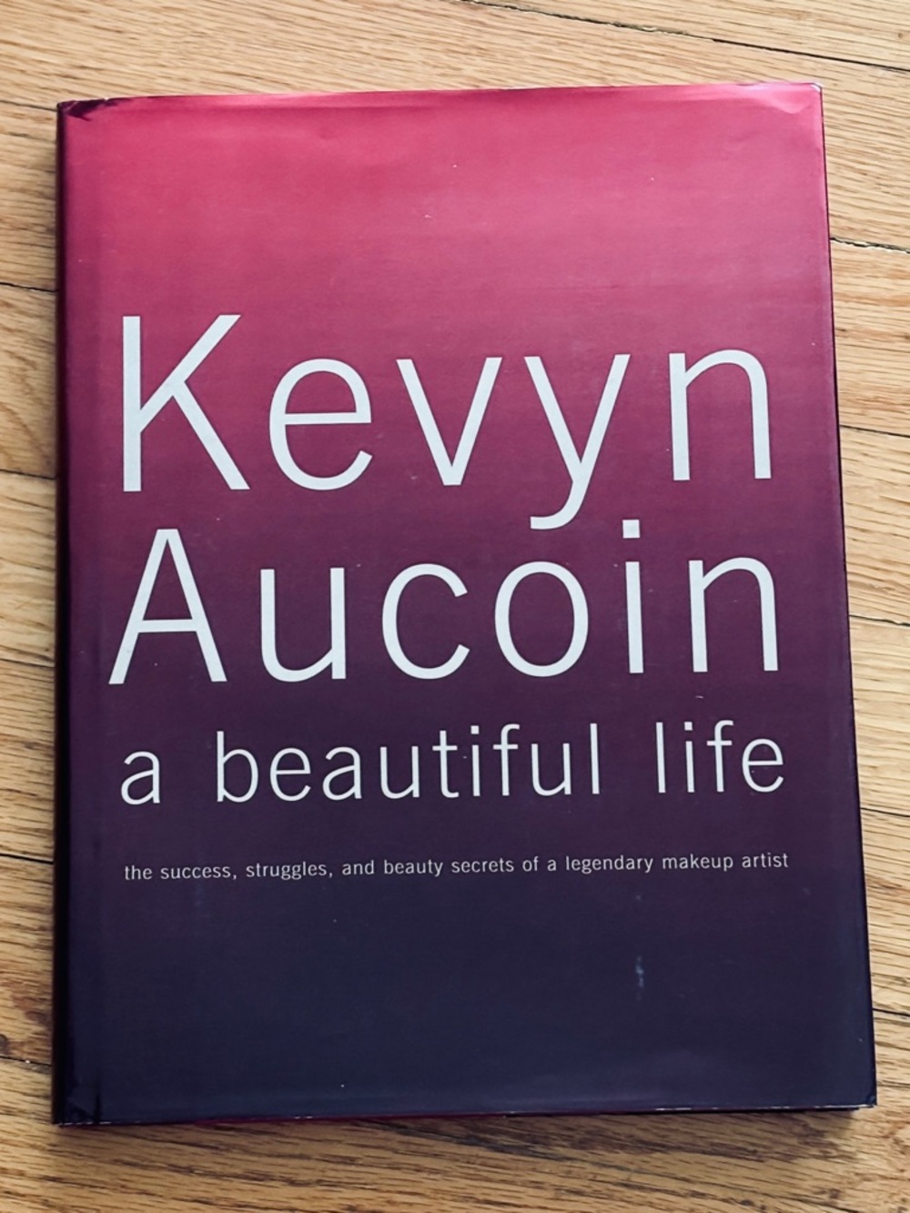 Kevyn Aucoin A Beautiful Life Oversized Fashion Book Hardcover